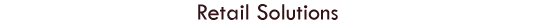 retail solutions
